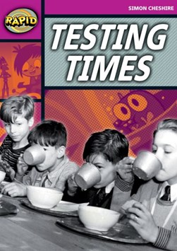 Testing times by Simon Cheshire