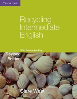 Recycling Intermediate English with Removable Key by Clare West