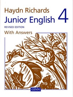Haydn Richards Junior English Book 4 With Answers (Revised E by Angela Burt