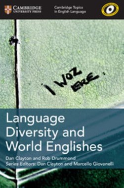 Language diversity and world Englishes by Dan Clayton