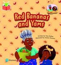Red bananas and yams by Tony Dallas