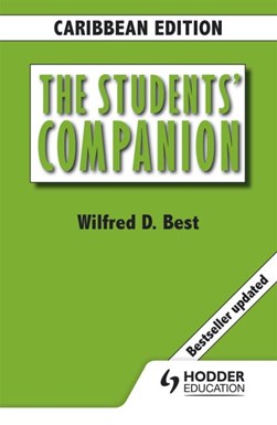 The Students' Companion, Caribbean Edition Revised by Wilfred D Best