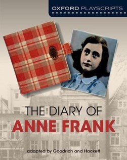 The diary of Anne Frank by Anne Frank