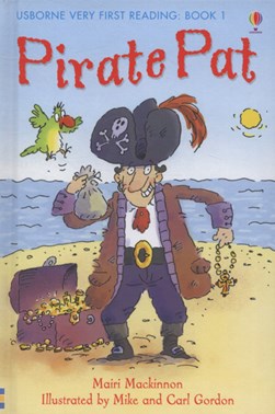 Pirate Pat Very First Reading Book  1 H/B by Mairi Mackinnon