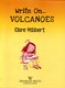 Volcanoes by Clare Hibbert
