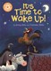 It's time to wake up! by Jenny Jinks