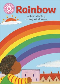 Reading Champion: Rainbow by Katie Woolley