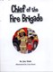 Chief of the fire brigade by Jay Dale