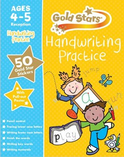 Gold Stars Handwriting Practice Ages 4-5 Reception by Frances Mackay