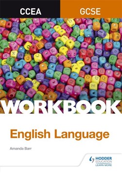 CCEA GCSE English language. Workbook by Amanda Barr