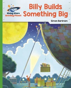 Billy builds something big by Simon Bartram