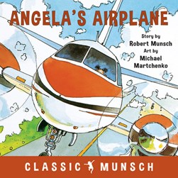 Angela's airplane by Robert N. Munsch