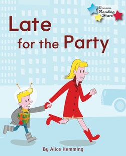 Late for the Party by Hemming Alice