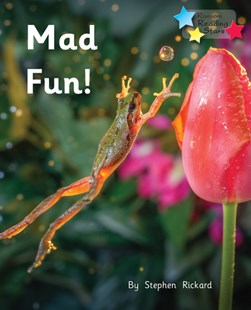 Mad fun! by Stephen Rickard