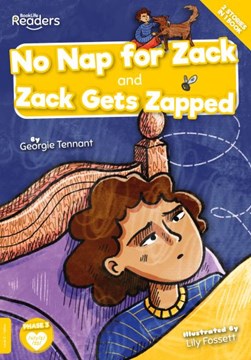 No nap for Zack by Georgie Tennant