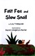 Fast Fox and Slow Snail by Lou Treleaven