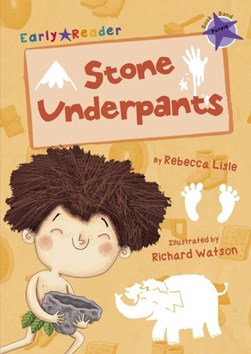 Stone underpants by Rebecca Lisle