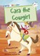 Cara the cowgirl by Elizabeth Dale