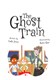 The ghost train by Cath Jones