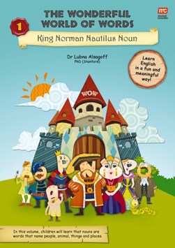 The Wonderful World of Words: King Norman Nautilus Noun by Lubna Alsagoff
