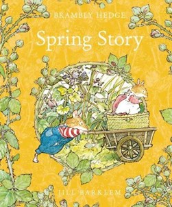 Spring story by Jill Barklem