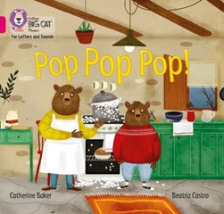 Pop pop pop! by Catherine Baker