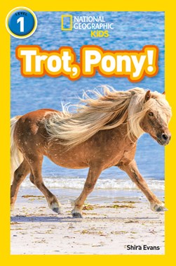 Trot, pony! by Shira Evans