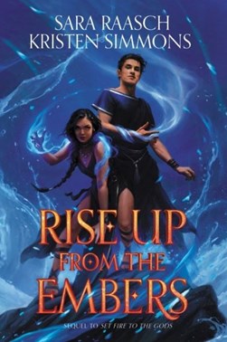 Rise Up From The Embers P/B by Sara Raasch