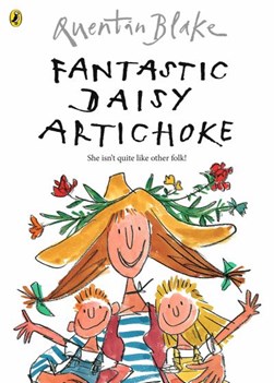 Fantastic Daisy Artichoke by Quentin Blake