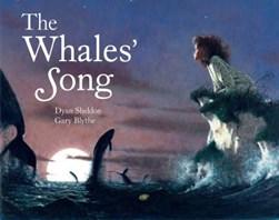 The whales' song by Dyan Sheldon
