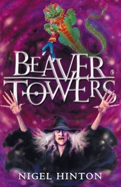 Beaver Towers by Nigel Hinton