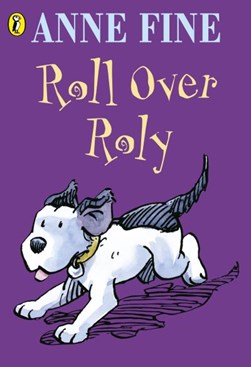 Roll over Roly by Anne Fine