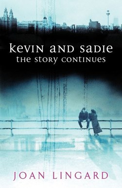 Kevin and Sadie by Joan Lingard