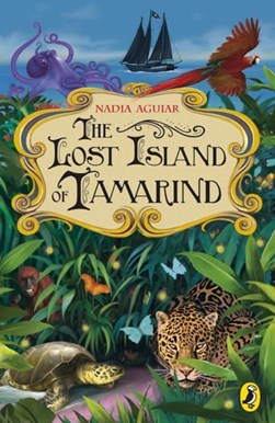 Lost Island Of Tamarind  P/B by Nadia Aguiar