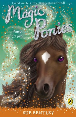 Magic Ponies Pony Camp  P/B by Sue Bentley