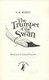 Trumpet Of The Swan P/B by E. B. White