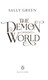 Demon World (The Smoke Thieves Book 2) P/B by Sally Green