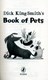Dick King-Smith's book of pets by Dick King-Smith