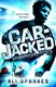 Carjacked P/B by Ali Sparkes