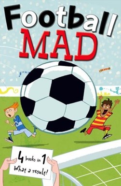 FOOTBALL MAD P/B by Alan MacDonald