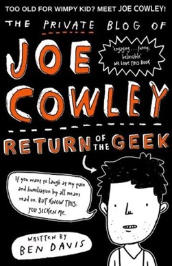 Private Blog of Joe Cowley 2 Return of the Geek P/B by Ben Davis