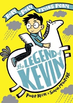 The legend of Kevin by Philip Reeve