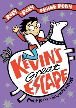Kevin's great escape by Philip Reeve