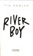 River boy by Tim Bowler