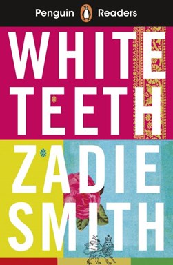 White teeth by Zadie Smith