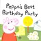 Peppa Pig Peppas Best Birthday Party P/B by Lauren Holowaty