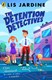 Detention Detectives P/B by Lis Jardine
