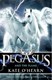 Pegasus and the flame by Kate O'Hearn