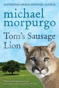 Tom's sausage lion by Michael Morpurgo