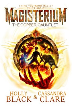 Magisterium The Copper Gauntlet P/B by Holly Black